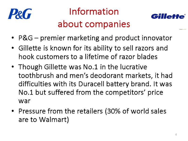 Information  about companies P&G – premier marketing and product innovator Gillette is known